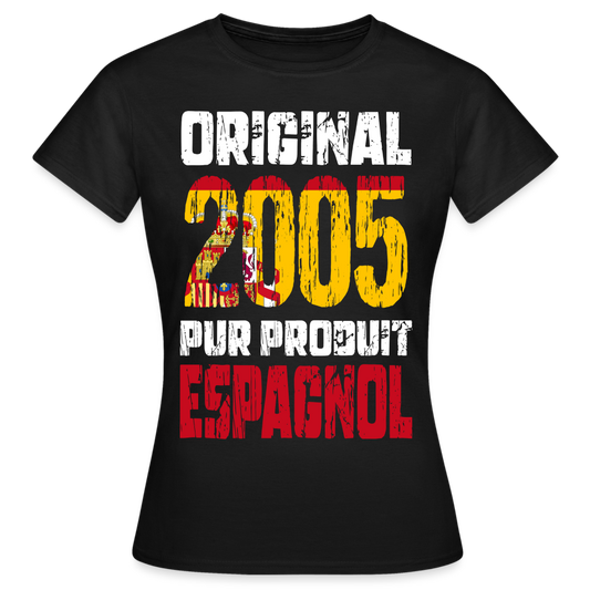 T-shirt Femme - Anniversaire 20 Ans - Original 2005 - Pur produit Espagnol - noir