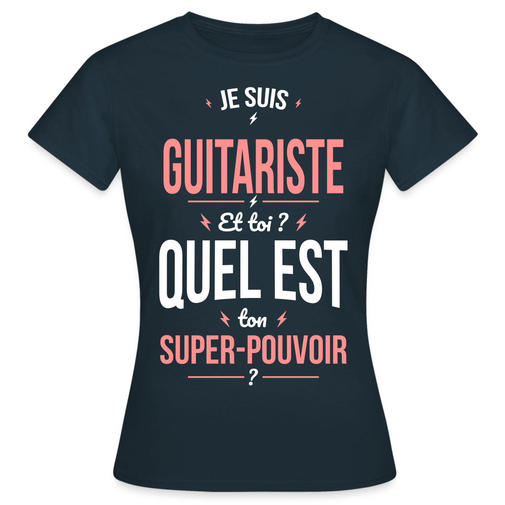 T-shirt Femme - Je suis guitariste - Super-pouvoir - marine