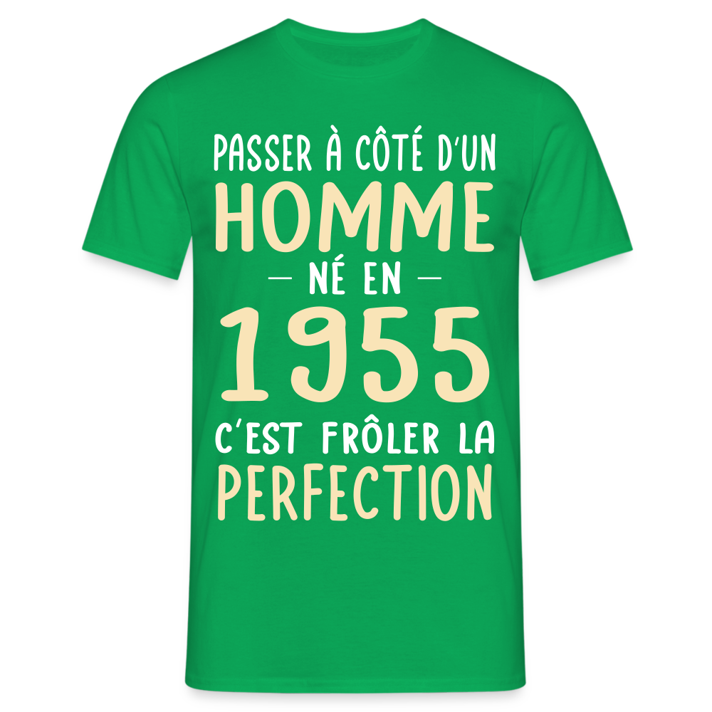 T-shirt Homme - Anniversaire 70 Ans - Né en 1955 - Frôler la perfection - vert