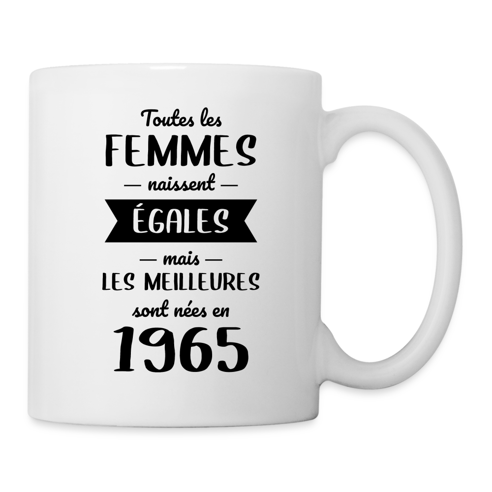 Mug blanc - Anniversaire 60 Ans - Les meilleures sont nées en 1965 - blanc