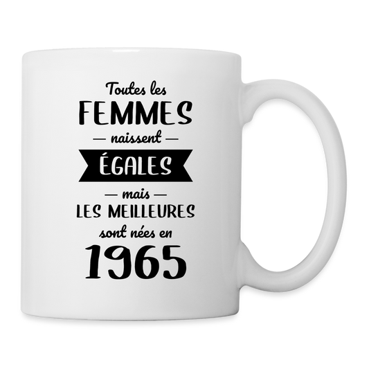 Mug blanc - Anniversaire 60 Ans - Les meilleures sont nées en 1965 - blanc