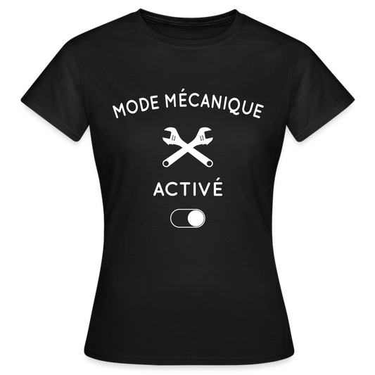 T-shirt Femme - Mode mécanique activé - noir