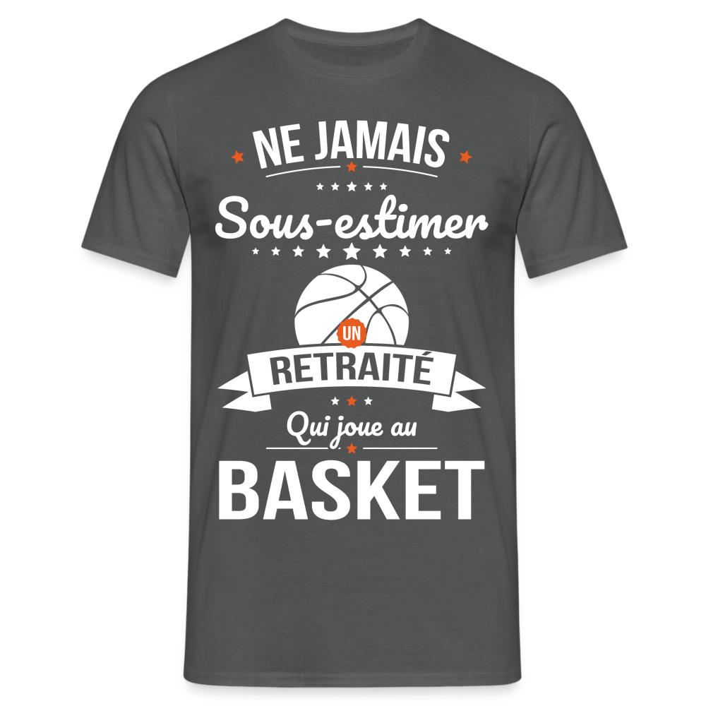 T-shirt Homme - Ne jamais sous-estimer un retraité qui joue au basket - charbon