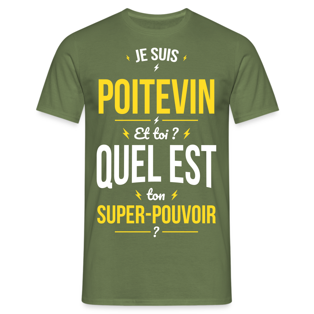 T-shirt Homme - Je suis Poitevin - Super-pouvoir - vert militaire