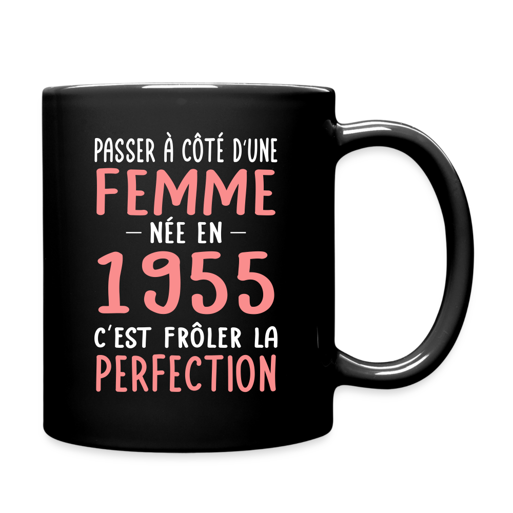 Mug uni - Anniversaire 70 Ans - Née en 1955 - Frôler la perfection - noir