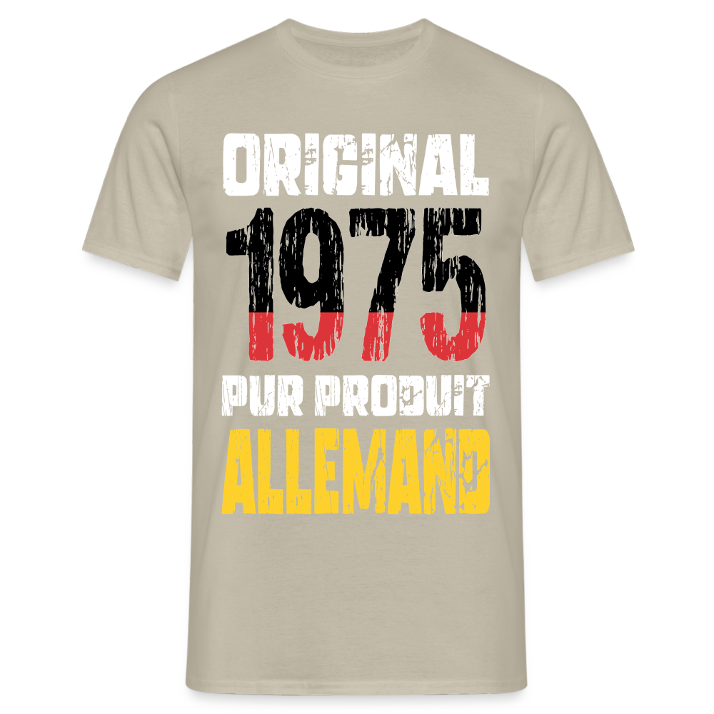 T-shirt Homme - Anniversaire 50 Ans - Original 1975 - Pur produit Allemand - beige sable