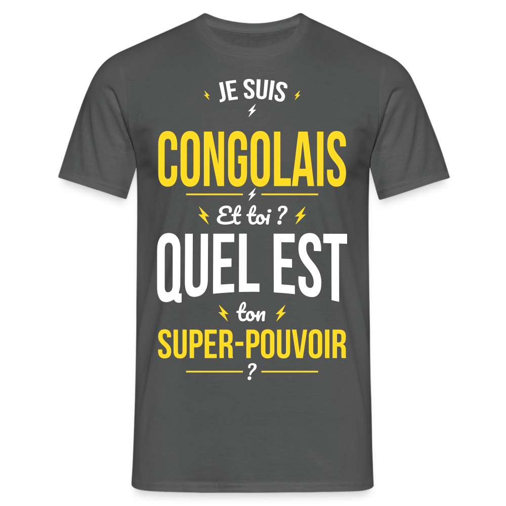 T-shirt Homme - Je suis Congolais - Super-pouvoir - charbon