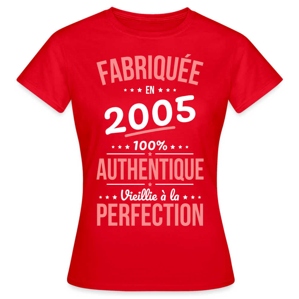 T-shirt Femme - Anniversaire 20 Ans - Fabriquée en 2005 - rouge