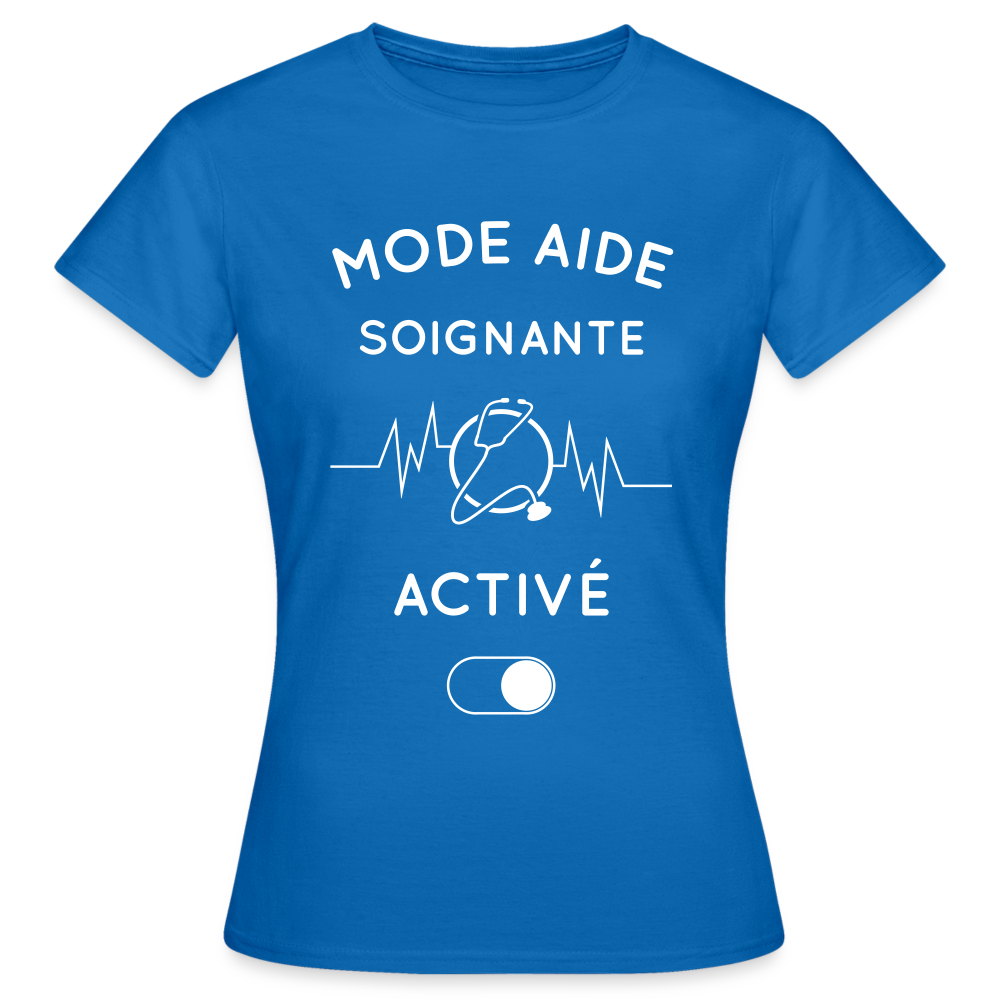 T-shirt Femme - Mode aide-soignante activé - bleu royal