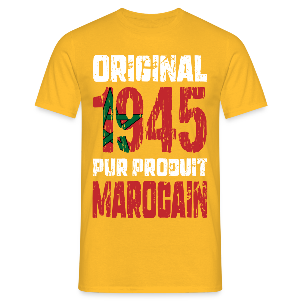 T-shirt Homme - Anniversaire 80 Ans - Original 1945 - Pur produit Marocain - jaune