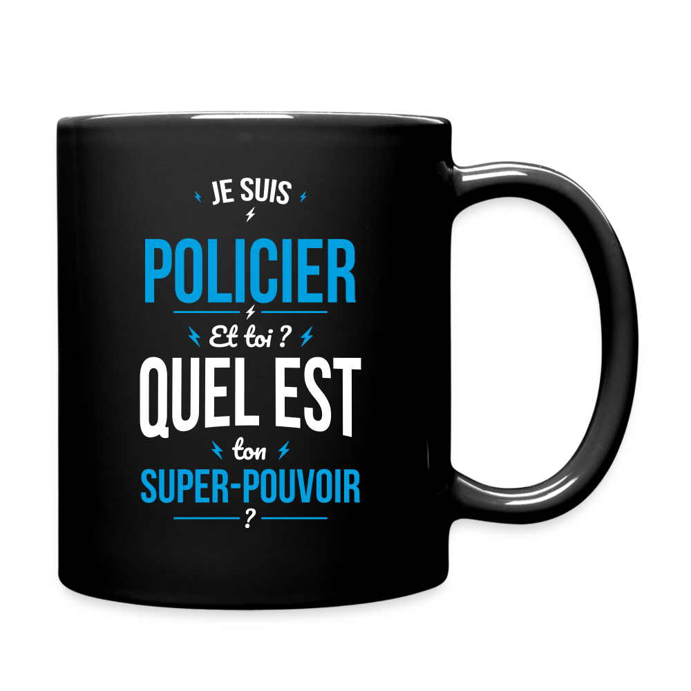 Mug uni - Je suis policier - Super-pouvoir - noir