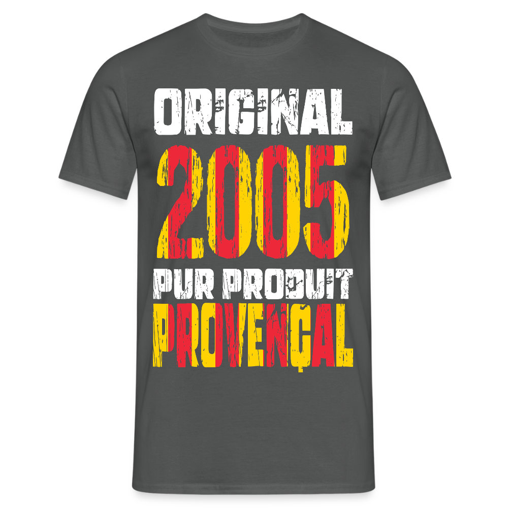 T-shirt Homme - Anniversaire 20 Ans - Original 2005 - Pur produit Provençal - charbon