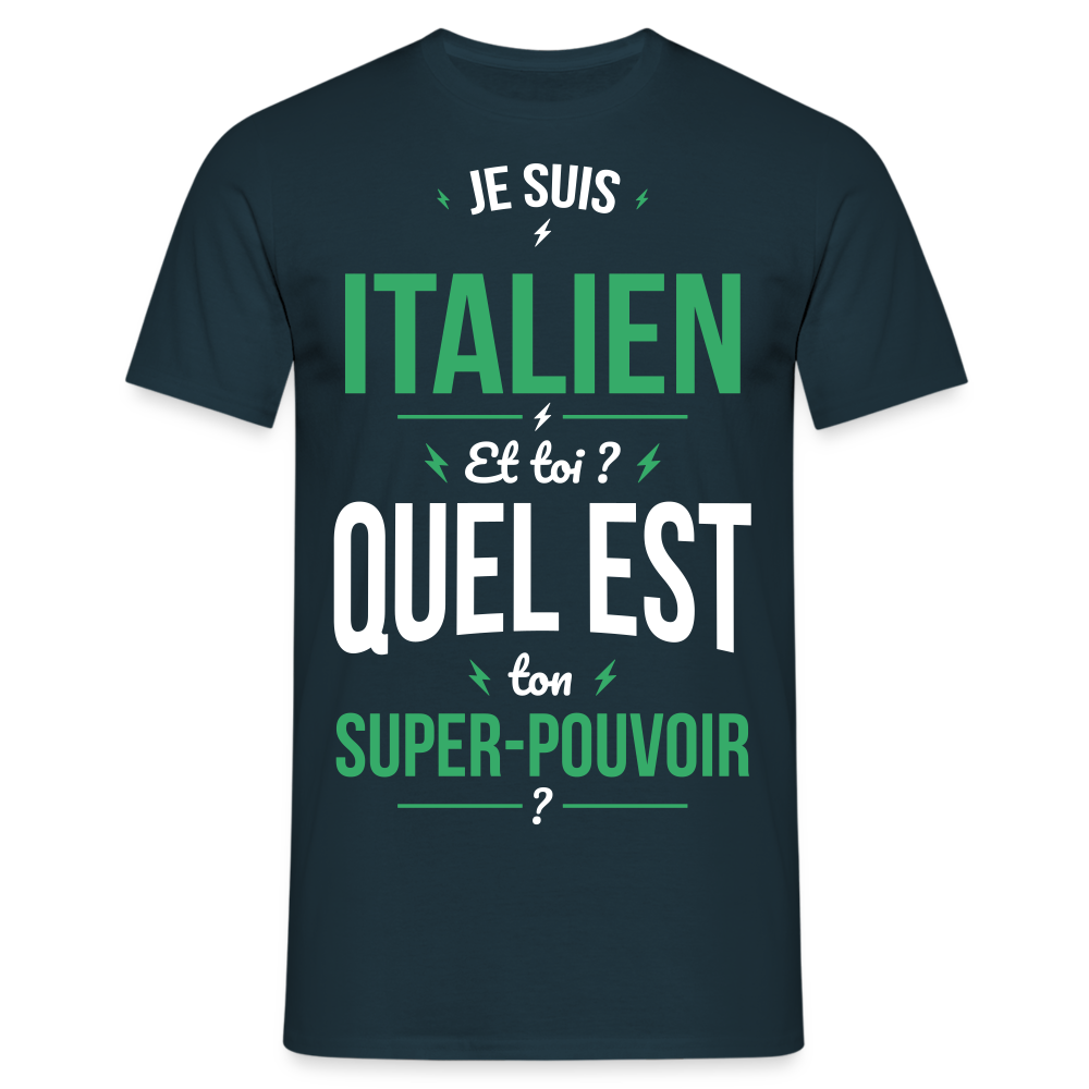 T-shirt Homme - Je suis Italien - Super-pouvoir - marine