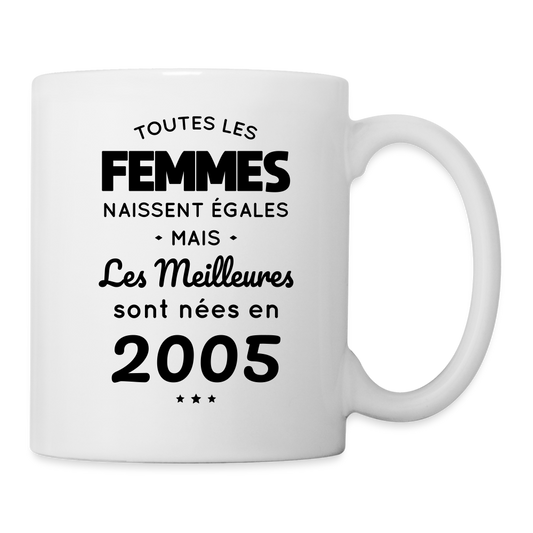 Mug blanc - Anniversaire 20 Ans - Les meilleures sont nées en 2005 - blanc