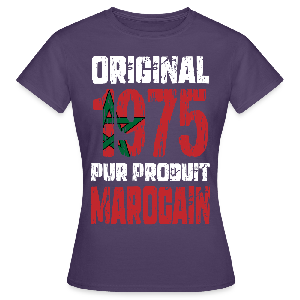 T-shirt Femme - Anniversaire 50 Ans - Original 1975 - Pur produit Marocain - violet foncé