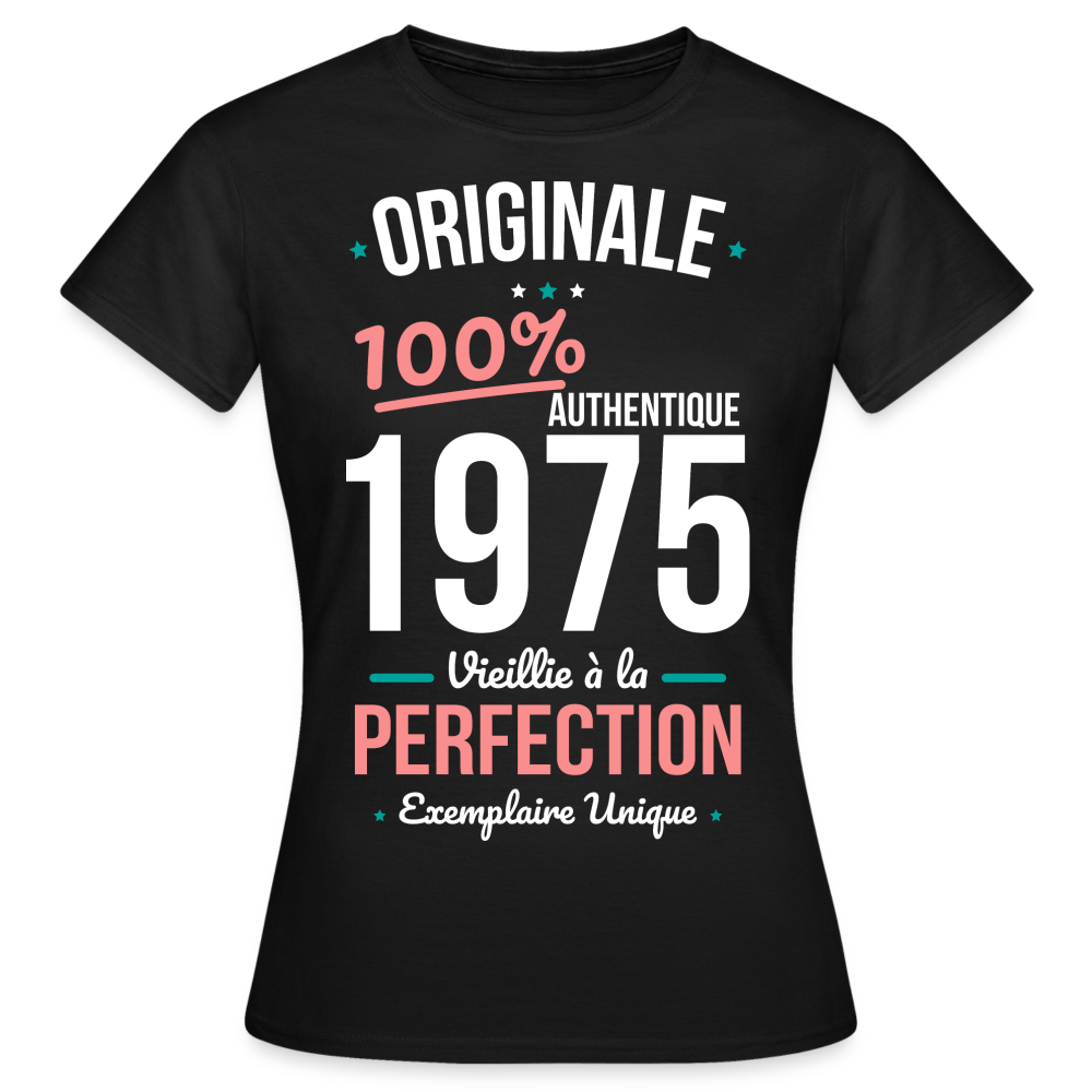 T-shirt Femme - Anniversaire 50 Ans - Originale 1975 - noir