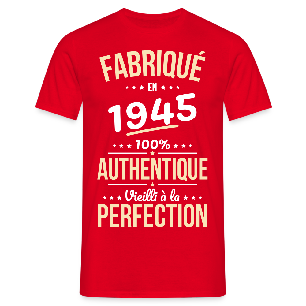 T-shirt Homme - Anniversaire 80 Ans - Fabriqué en 1945 - rouge