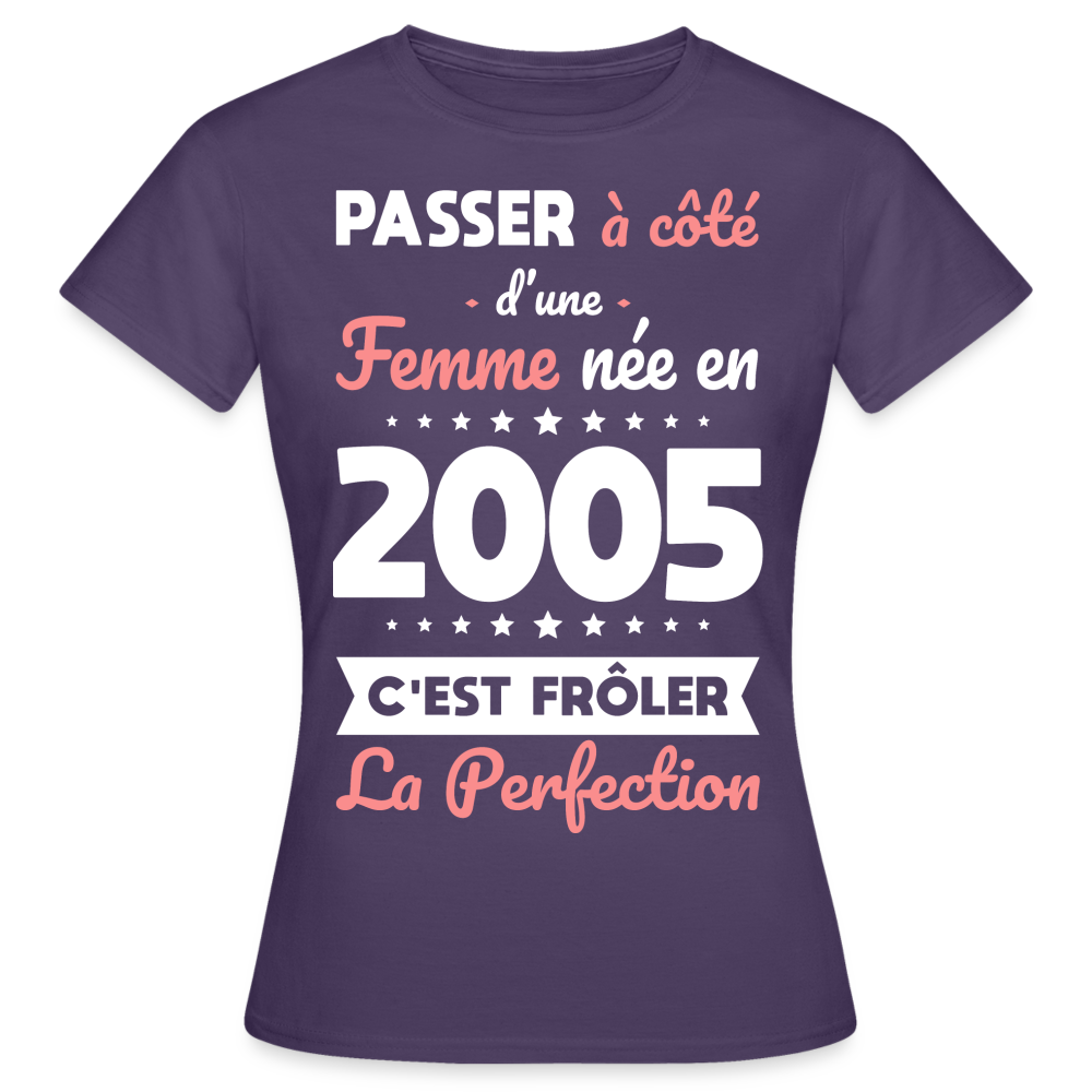 T-shirt Femme - Anniversaire 20 Ans - Née en 2005 - Frôler la perfection - violet foncé