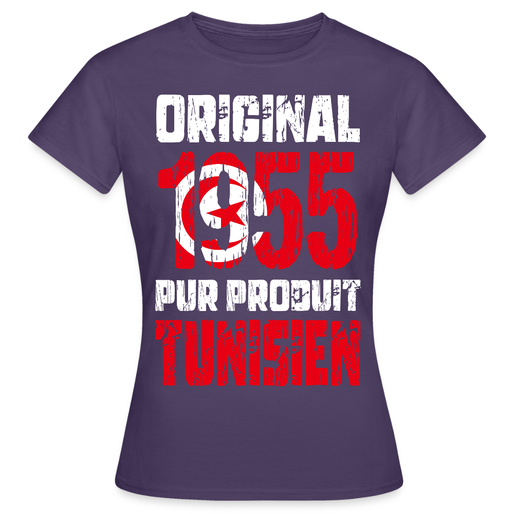 T-shirt Femme - Anniversaire 70 Ans - Original 1955 - Pur produit Tunisien - violet foncé