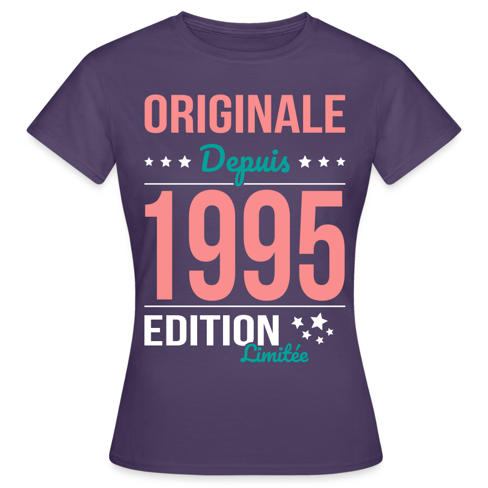 T-shirt Femme - Anniversaire 30 Ans - Originale depuis 1995 - violet foncé