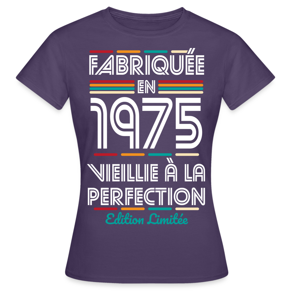 T-shirt Femme - Anniversaire 50 Ans - Fabriquée en 1975 - violet foncé