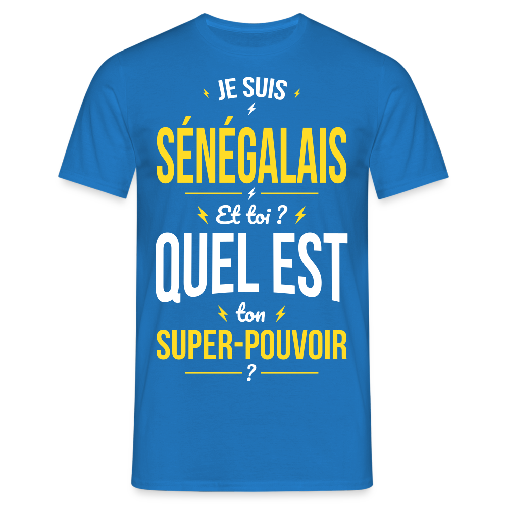 T-shirt Homme - Je suis Sénégalais - Super-pouvoir - bleu royal