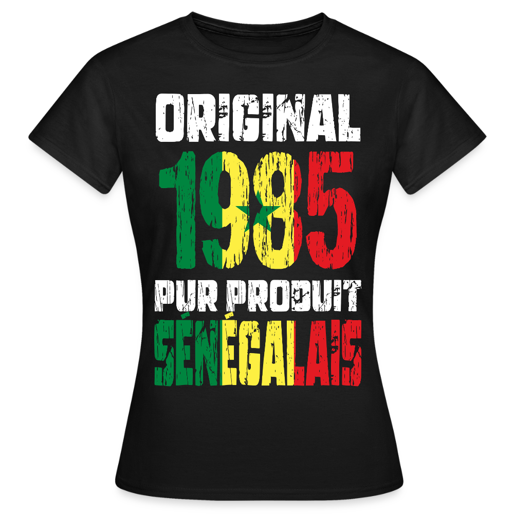 T-shirt Femme - Anniversaire 40 Ans - Original 1985 - Pur produit Sénégalais - noir