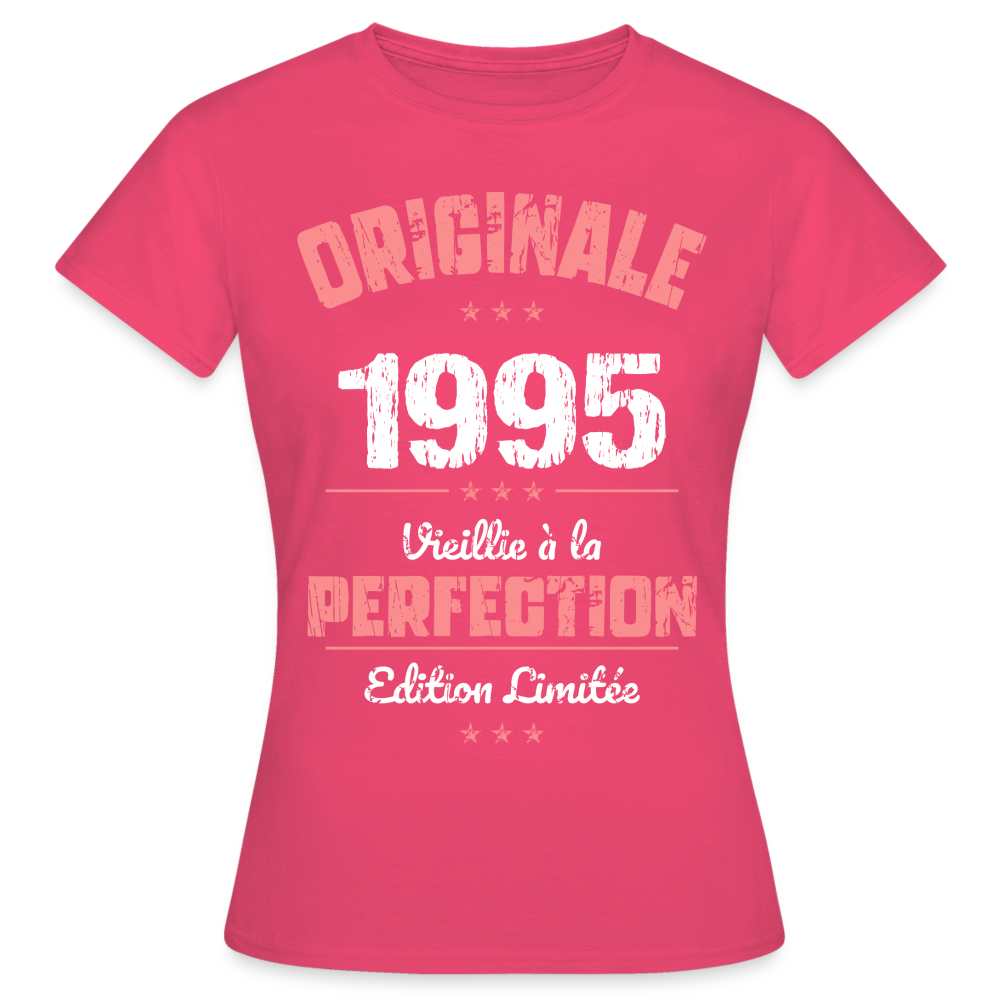 T-shirt Femme - Anniversaire 30 Ans - Originale 1995 - rose azalée