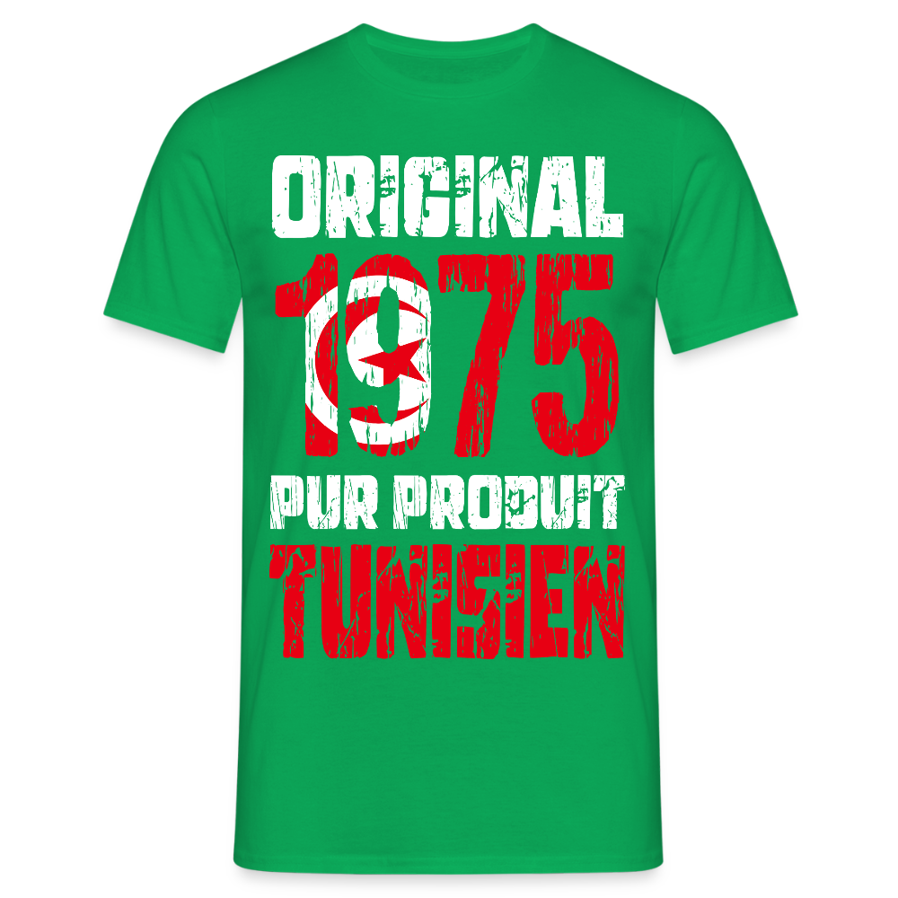 T-shirt Homme - Anniversaire 50 Ans - Original 1975 - Pur produit Tunisien - vert