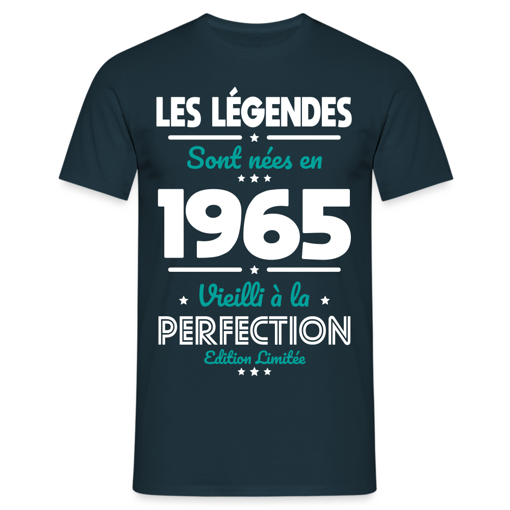 T-shirt Homme - Anniversaire 60 Ans - Les Légendes sont nées en 1965 - marine