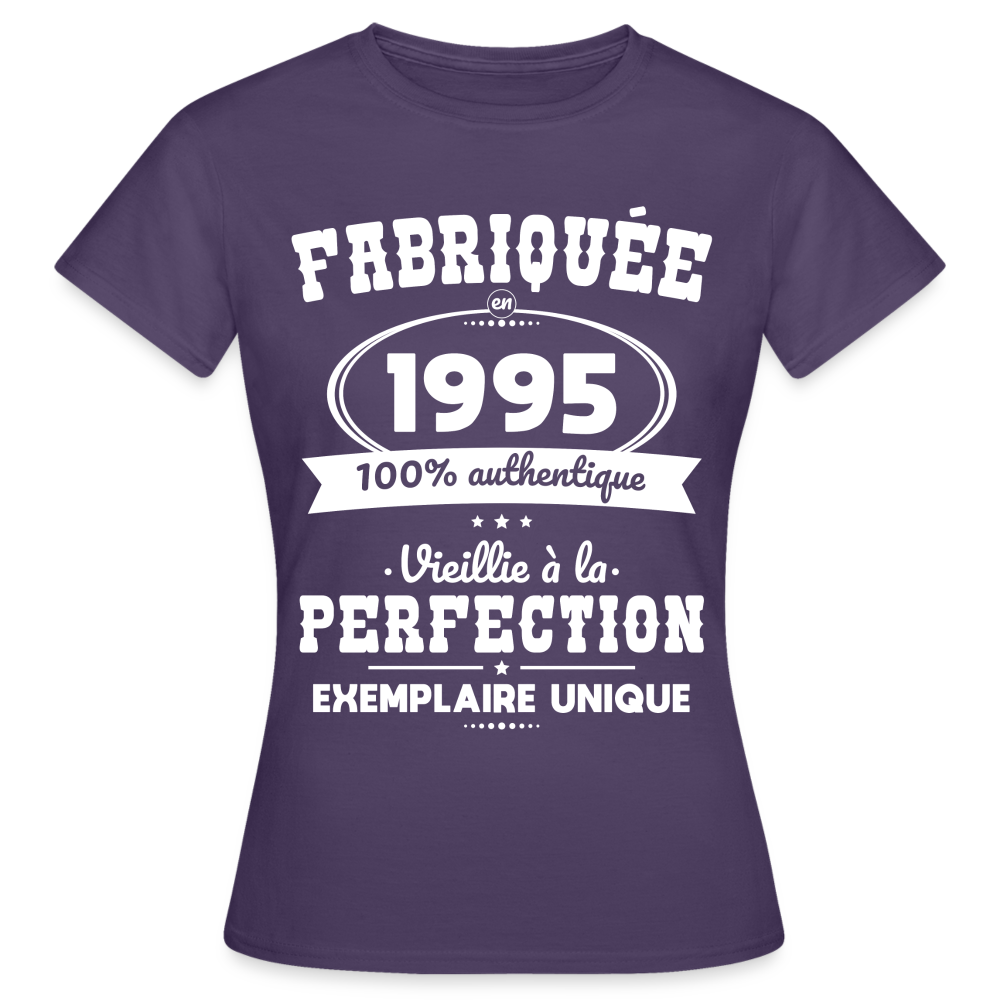 T-shirt Femme - Anniversaire 30 Ans - Fabriquée en 1995 - violet foncé