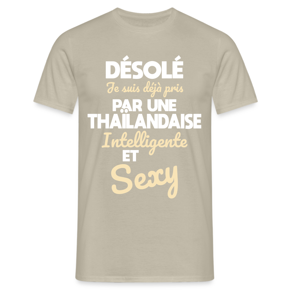 T-shirt Homme -  Je suis déjà pris par une Thaïlandaise intelligente et sexy - beige sable