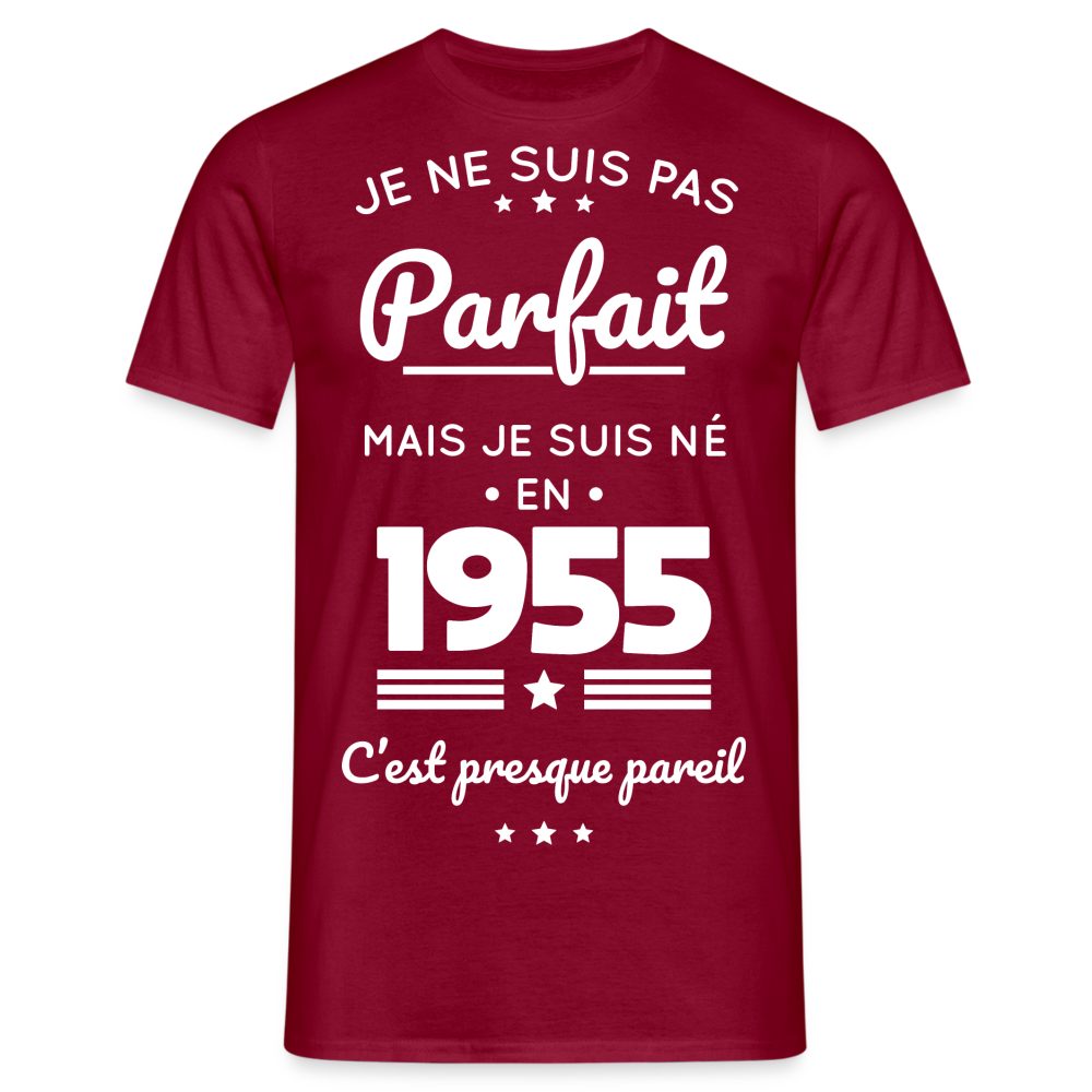 T-shirt Homme - Anniversaire 70 Ans - Pas parfait mais né en 1955 - rouge brique