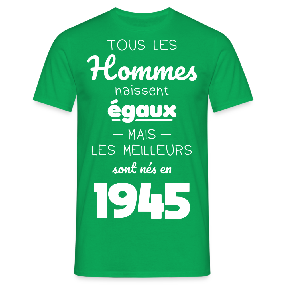 T-shirt Homme - Anniversaire 80 Ans - Les meilleurs sont nés en 1945 - vert