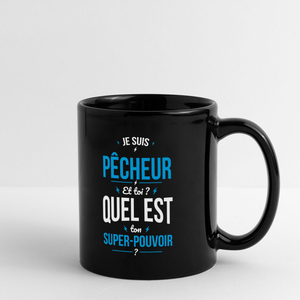 Mug uni - Je suis pêcheur - Super-pouvoir - noir