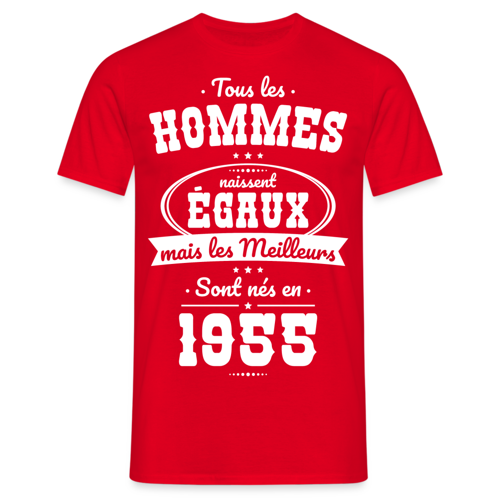 T-shirt Homme - Anniversaire 70 Ans - Les meilleurs sont nés en 1955 - rouge