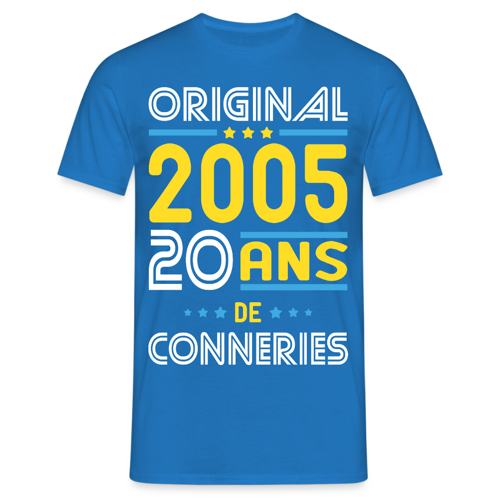 T-shirt Homme - Anniversaire 20 Ans - Original 2005 - Conneries - bleu royal