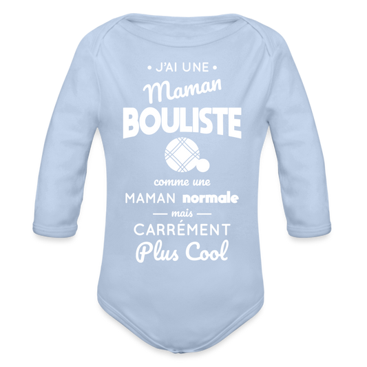 Body Bébé bio manches longues - J'ai une maman bouliste - ciel