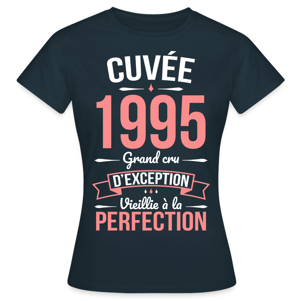 T-shirt Femme - Anniversaire 30 Ans - Cuvée 1995 - marine