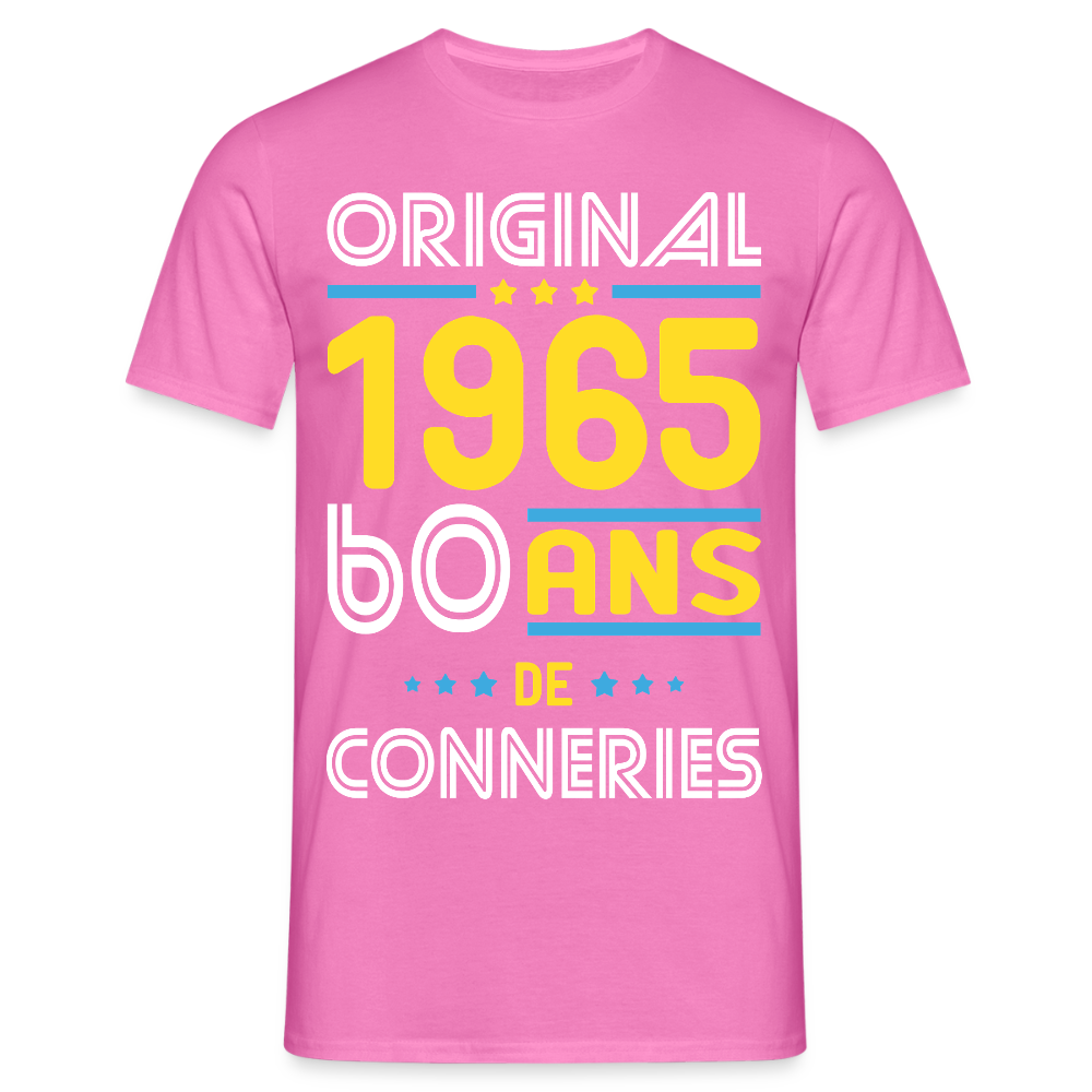 T-shirt Homme - Anniversaire 60 Ans - Original 1965 - Conneries - rose