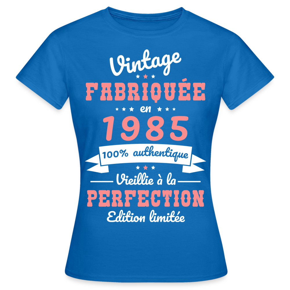 T-shirt Femme - Anniversaire 40 Ans - Vintage fabriquée en 1985 - bleu royal