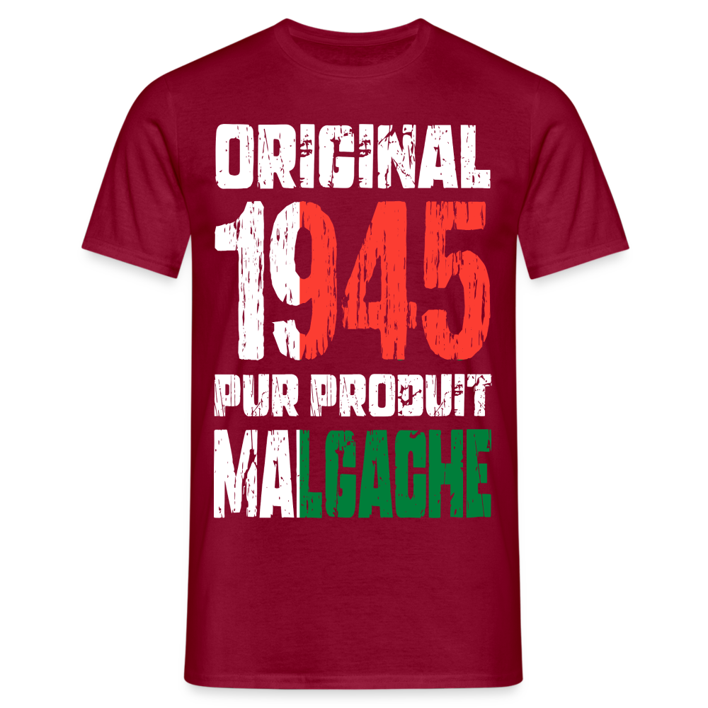 T-shirt Homme - Anniversaire 80 Ans - Original 1945 - Pur produit Malgache - rouge brique