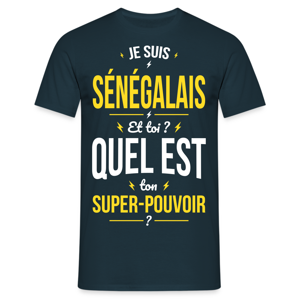 T-shirt Homme - Je suis Sénégalais - Super-pouvoir - marine