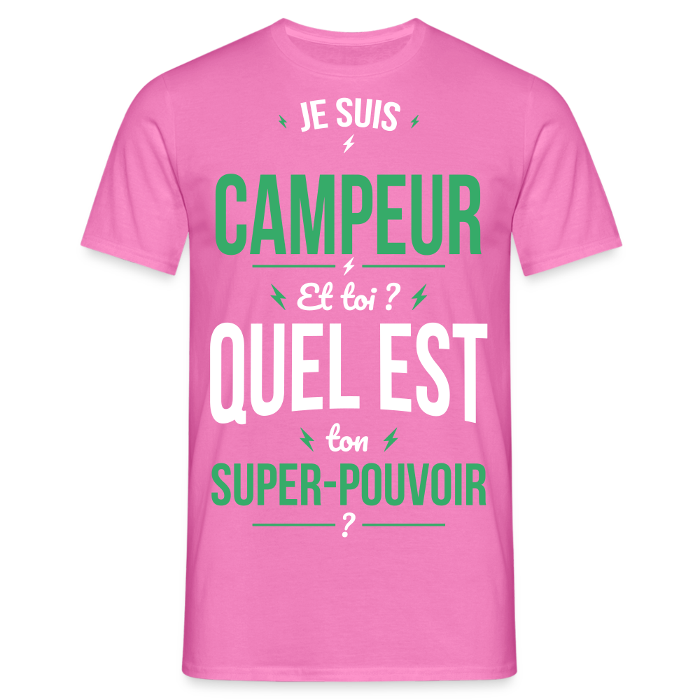 T-shirt Homme - Je suis campeur - Super-pouvoir - rose