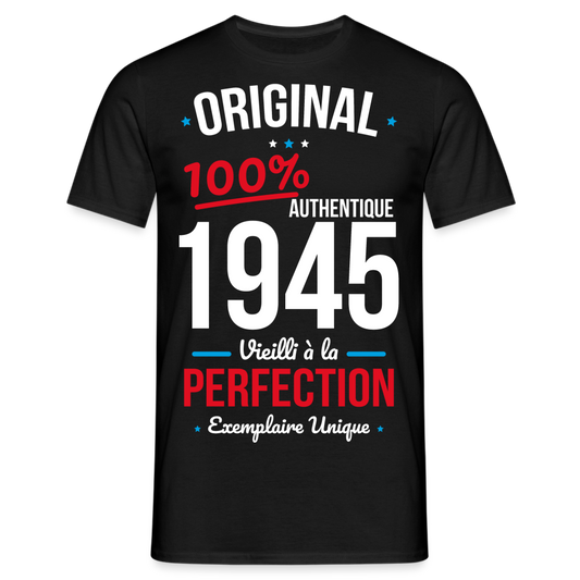 T-shirt Homme - Anniversaire 80 Ans - Original 1945 - noir