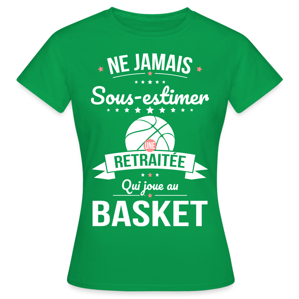 T-shirt Femme - Ne jamais sous-estimer une retraitée qui joue au basket - vert