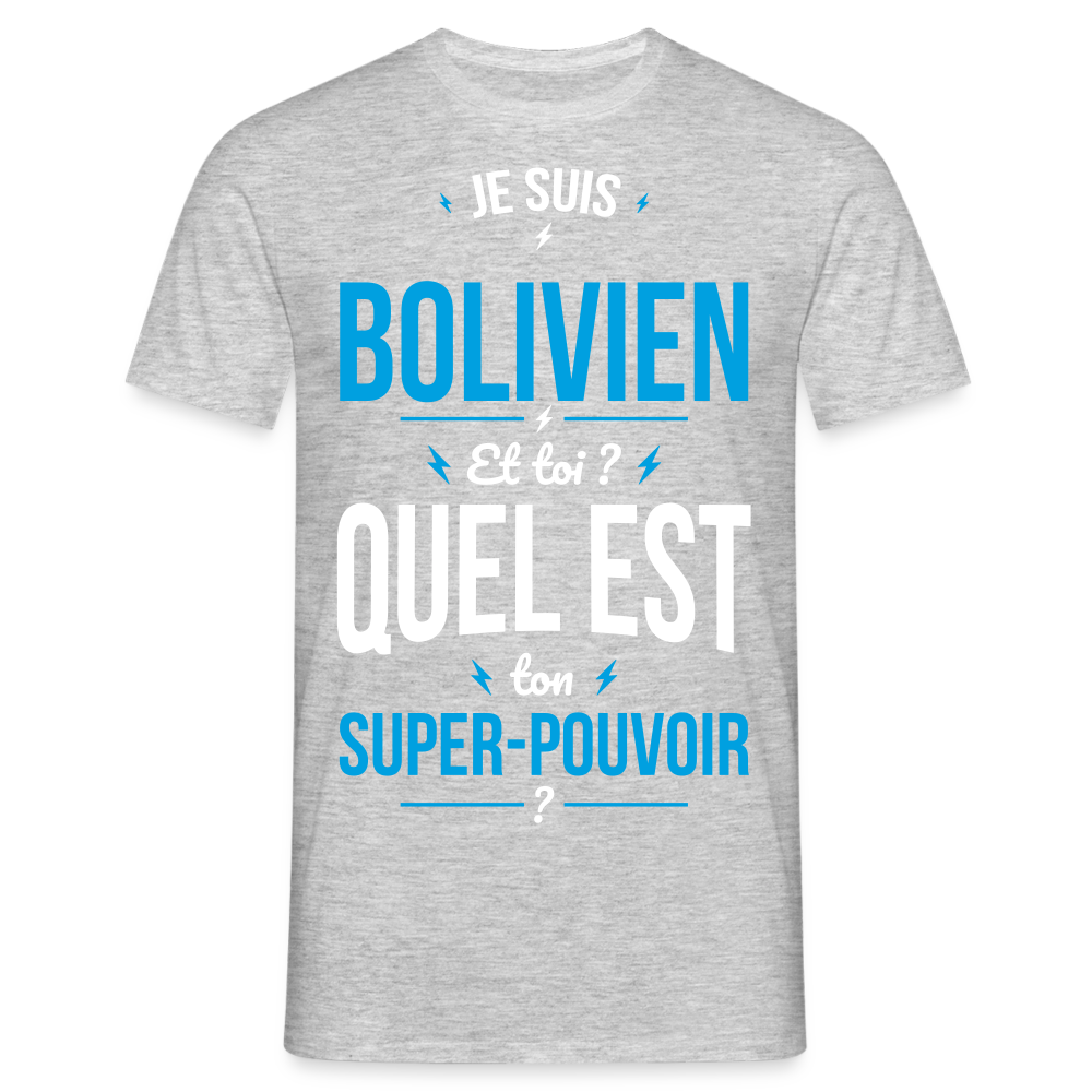 T-shirt Homme - Je suis Bolivien - Super-pouvoir - gris chiné