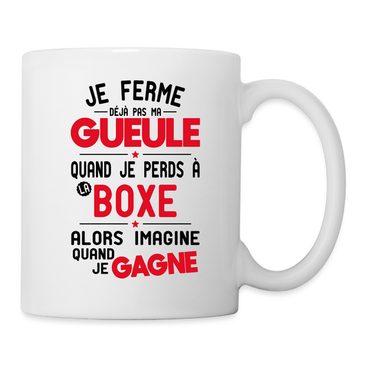 Mug blanc - Je ferme pas ma gueule quand je perds à la boxe - blanc