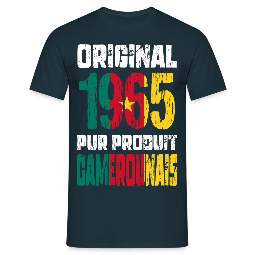 T-shirt Homme - Anniversaire 60 Ans - Original 1965 - Pur produit Camerounais - marine