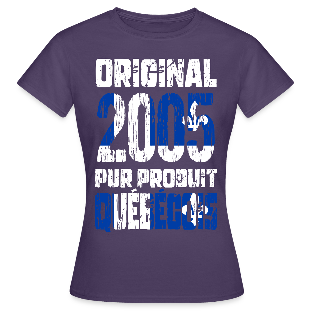 T-shirt Femme - Anniversaire 20 Ans - Original 2005 - Pur produit Québécois - violet foncé